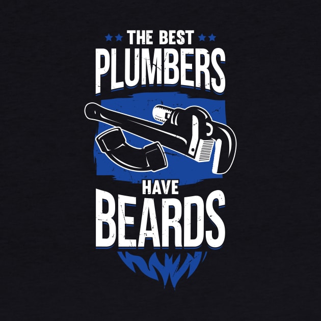 The Best Plumbers Have Beards by Dolde08